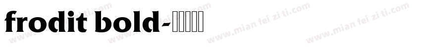 frodit bold字体转换